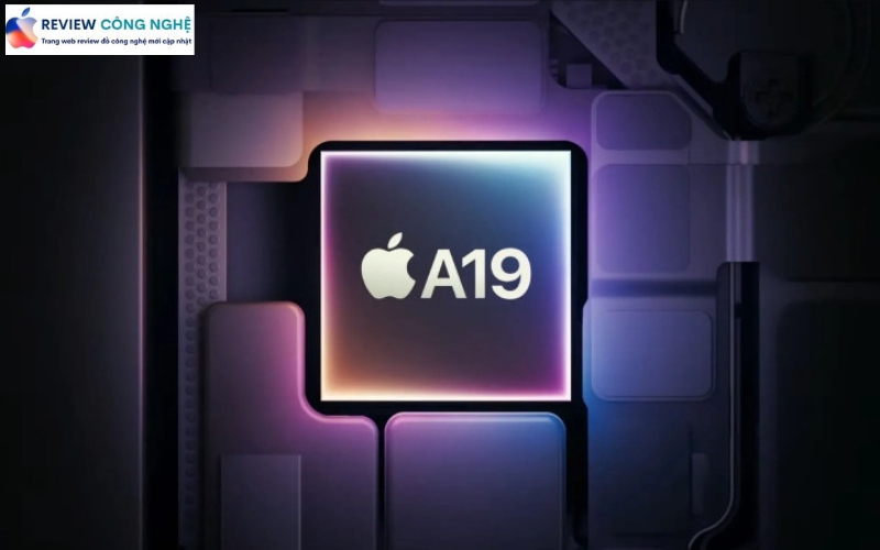 Chip A19 – Nền Tảng Cho Tương Lai AI
